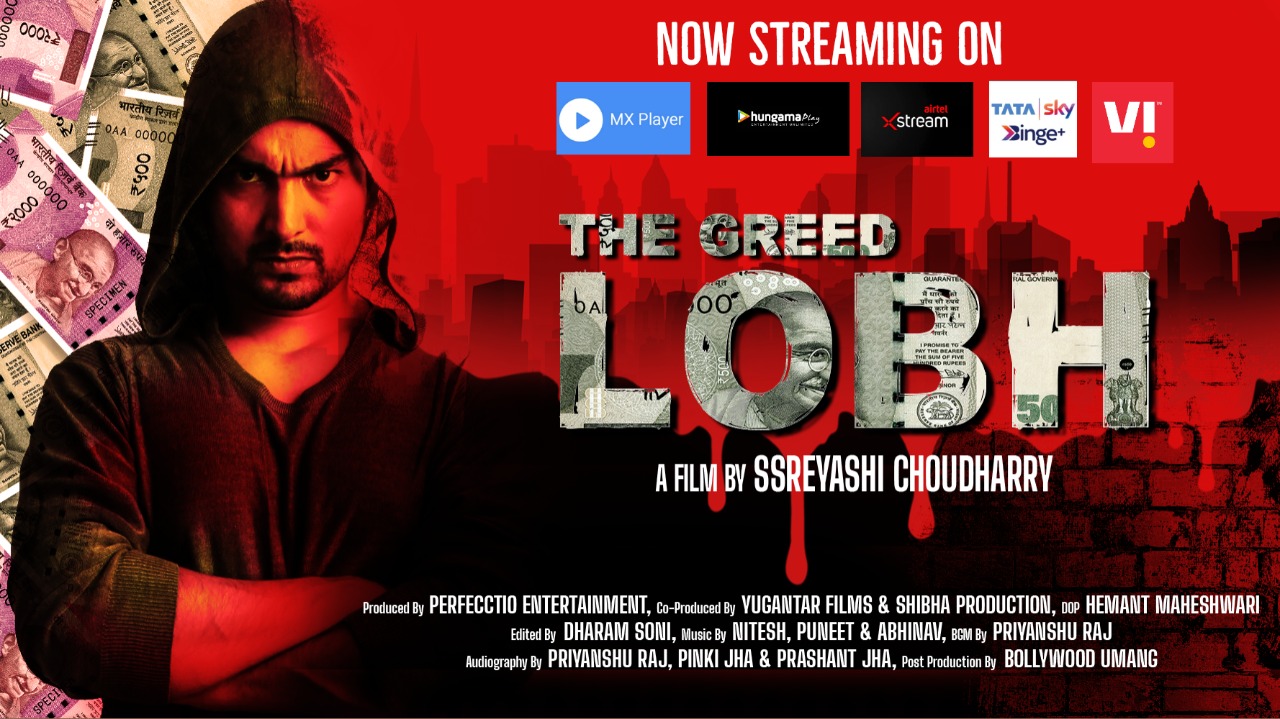 The Greed Lobh | Now Streaming Online