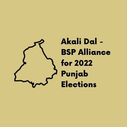 Can Akali Dal-BSP Alliance Win 2022 Punjab Assembly Elections?