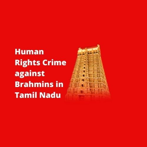 Attempt to Eliminate Brahmins from Temple Priesthood is a Human Rights Crime